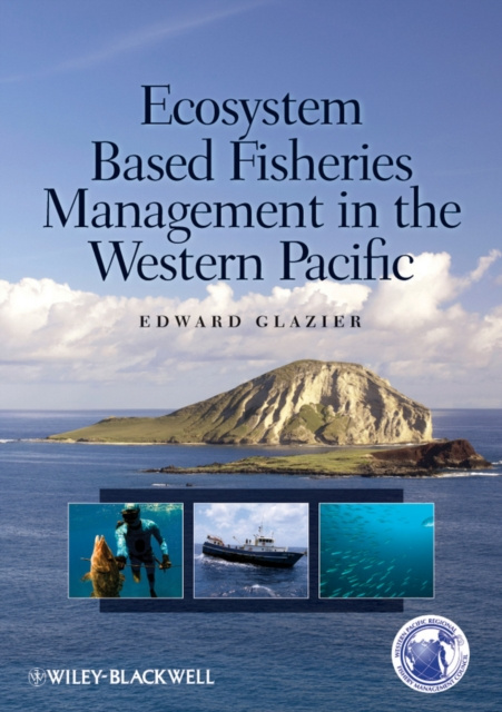 E-kniha Ecosystem Based Fisheries Management in the Western Pacific Edward Glazier