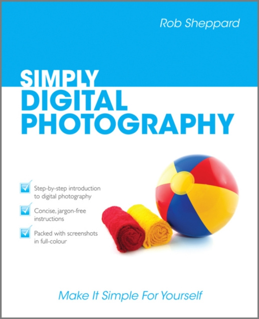 E-kniha Simply Digital Photography Rob Sheppard
