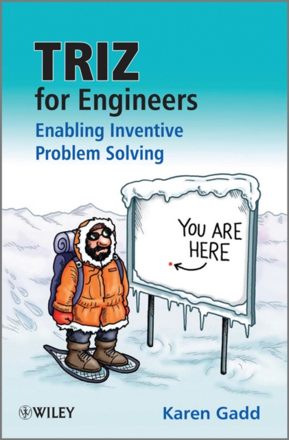 E-knjiga TRIZ for Engineers: Enabling Inventive Problem Solving Karen Gadd