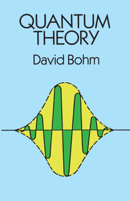 E-book Quantum Theory David Bohm