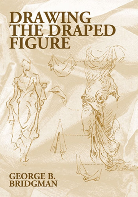 E-kniha Drawing the Draped Figure George B Bridgman