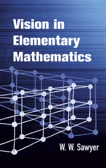 E-knjiga Vision in Elementary Mathematics W. W. Sawyer