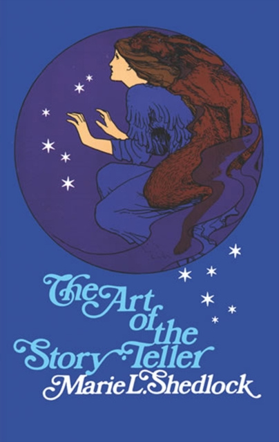 E-kniha Art of the Story-Teller Marie L. Shedlock
