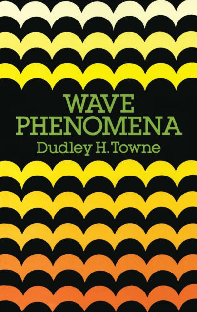 E-knjiga Wave Phenomena Dudley H. Towne