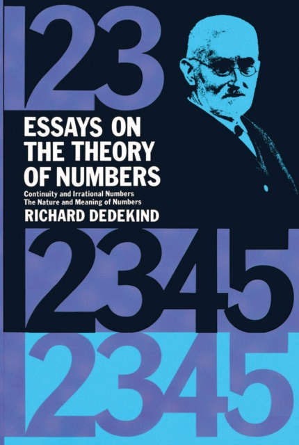 E-kniha Essays on the Theory of Numbers Richard Dedekind