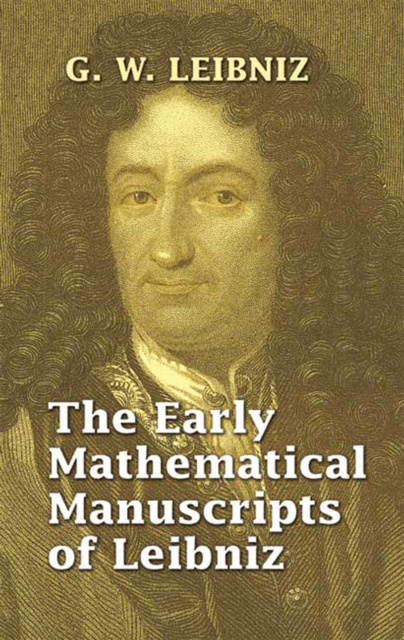 E-kniha Early Mathematical Manuscripts of Leibniz G. W. Leibniz