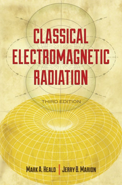 E-knjiga Classical Electromagnetic Radiation, Third Edition Mark A. Heald