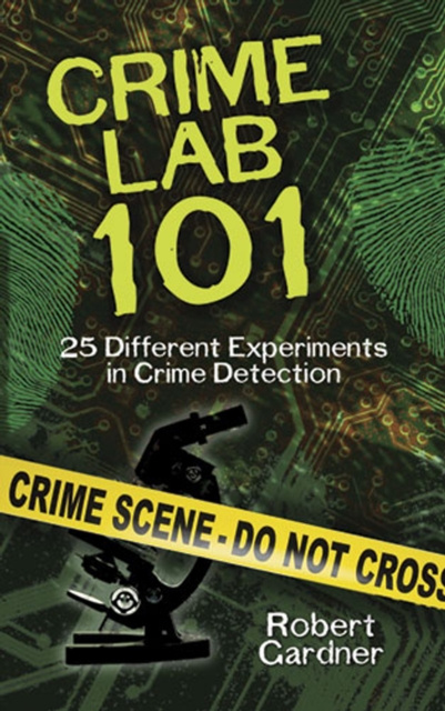 E-kniha Crime Lab 101 Robert Gardner
