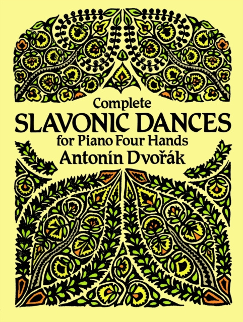 E-kniha Complete Slavonic Dances for Piano Four Hands Antonin Dvorak