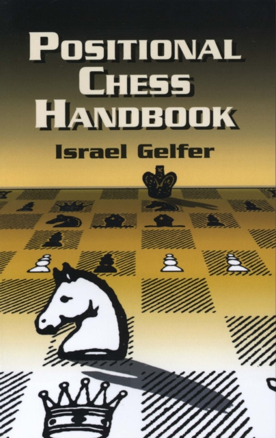 E-kniha Positional Chess Handbook Israel Gelfer