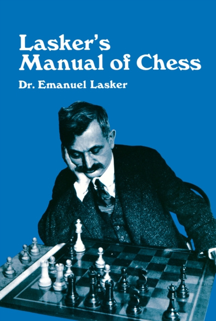 E-knjiga Lasker's Manual of Chess Emanuel Lasker