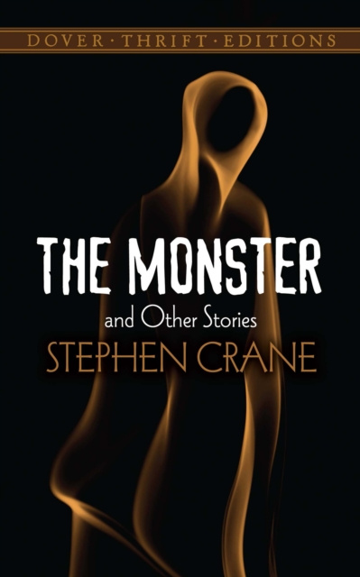 E-kniha Monster and Other Stories Stephen Crane