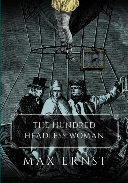 E-kniha Hundred Headless Woman Max Ernst