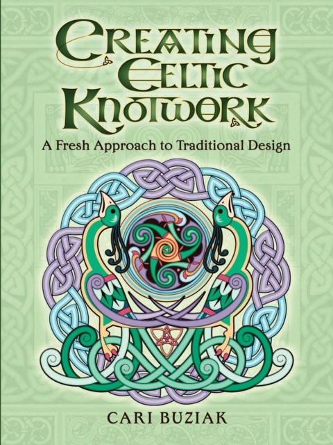 E-kniha Creating Celtic Knotwork Cari Buziak