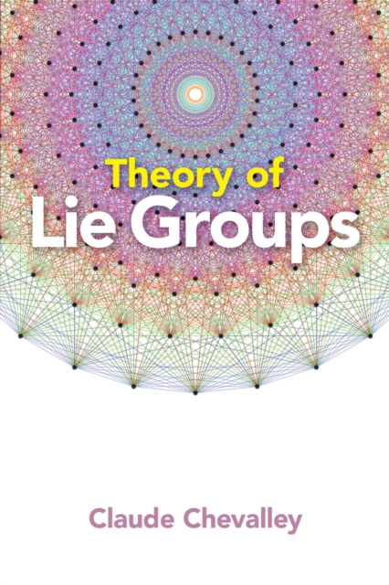 E-kniha Theory of Lie Groups Claude Chevalley