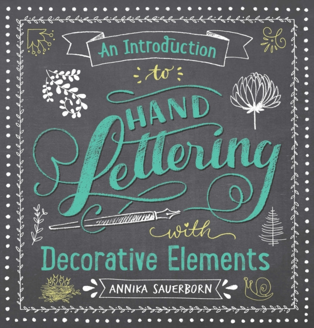 E-kniha Introduction to Hand Lettering with Decorative Elements Annika Sauerborn