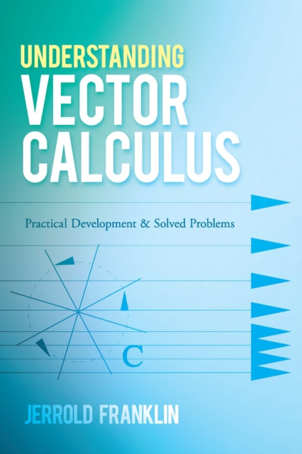 E-book Understanding Vector Calculus Jerrold Franklin