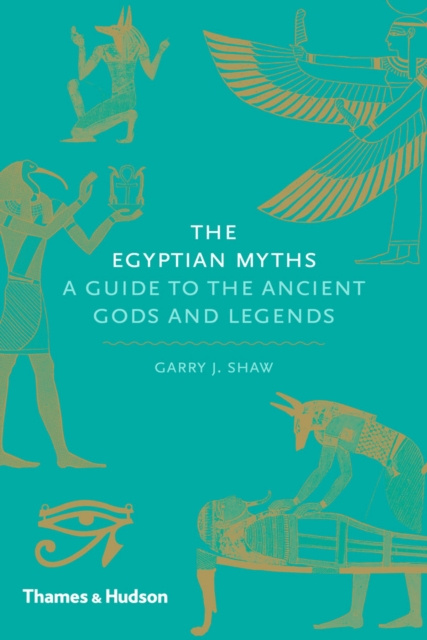 E-kniha Egyptian Myths Garry J. Shaw