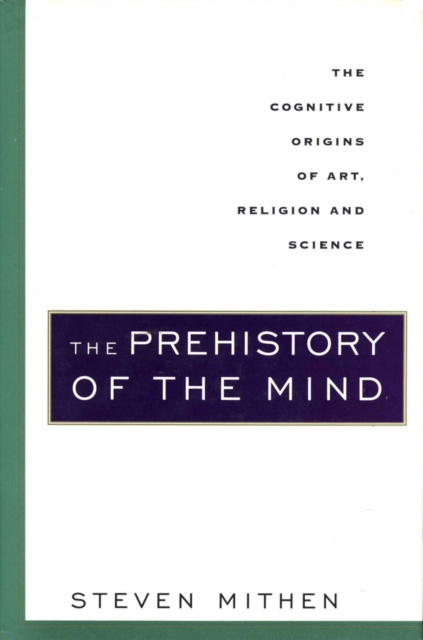 E-kniha Prehistory of the Mind Steven Mithen