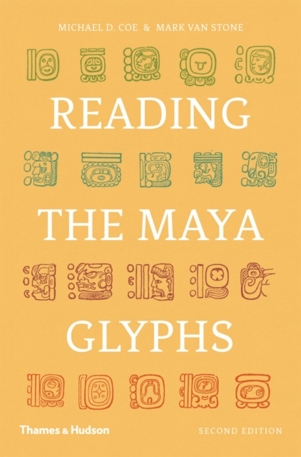E-kniha Reading the Maya Glyphs Michael D. Coe
