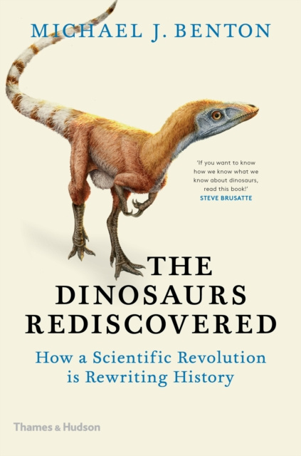 E-kniha Dinosaurs Rediscovered Michael J. Benton