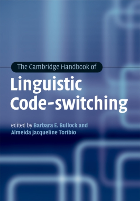 E-book Cambridge Handbook of Linguistic Code-switching Barbara E. Bullock