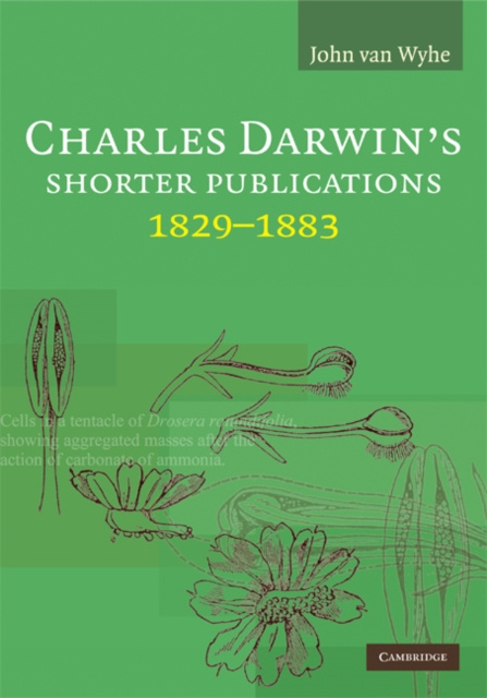 E-kniha Charles Darwin's Shorter Publications, 1829-1883 John van Wyhe
