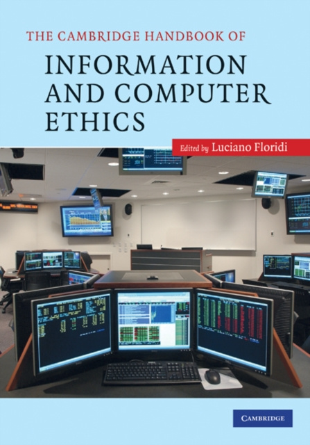 E-kniha Cambridge Handbook of Information and Computer Ethics Luciano Floridi