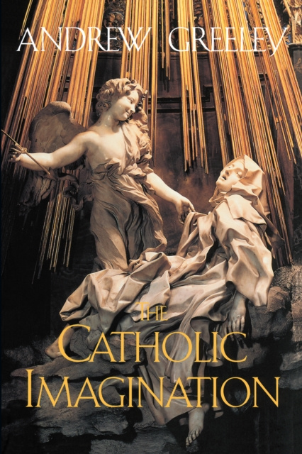 E-knjiga Catholic Imagination Andrew Greeley