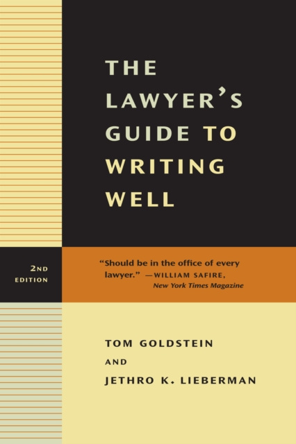 E-kniha Lawyer's Guide to Writing Well Tom Goldstein