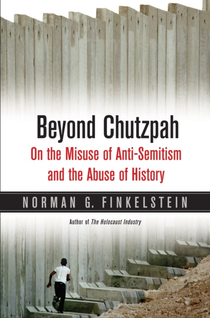 E-kniha Beyond Chutzpah Norman Finkelstein