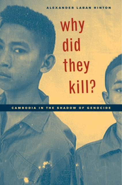 E-book Why Did They Kill? Alexander Laban Hinton