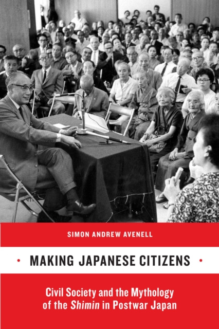 E-knjiga Making Japanese Citizens Simon Andrew Avenell