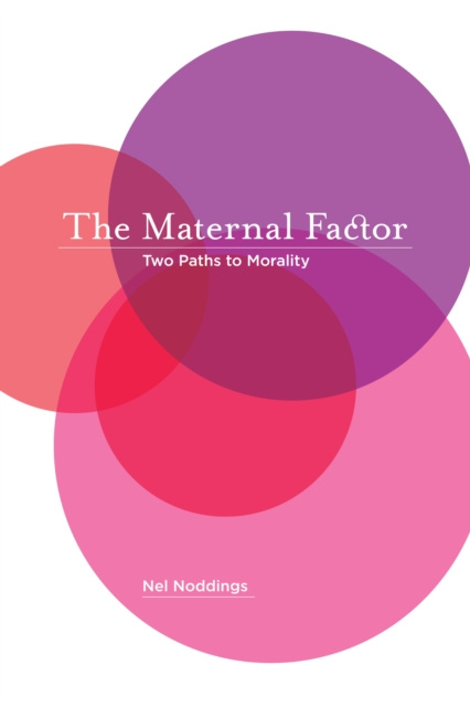 E-knjiga Maternal Factor Nel Noddings