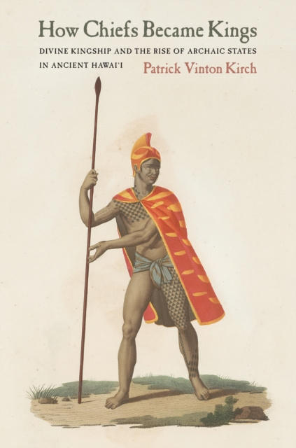 E-kniha How Chiefs Became Kings Patrick Vinton Kirch