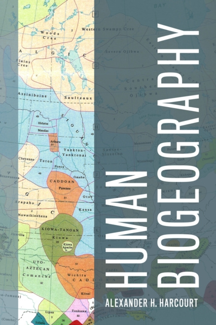 E-knjiga Human Biogeography Alexander Harcourt