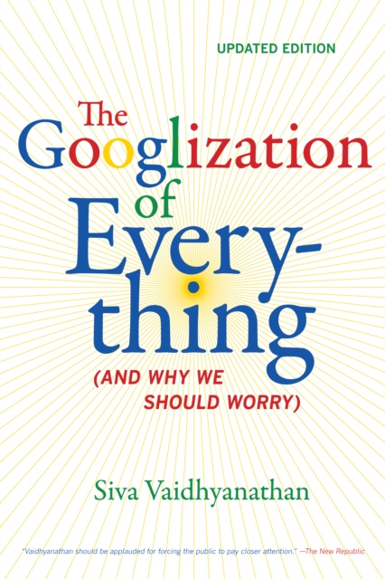 E-kniha Googlization of Everything Siva Vaidhyanathan