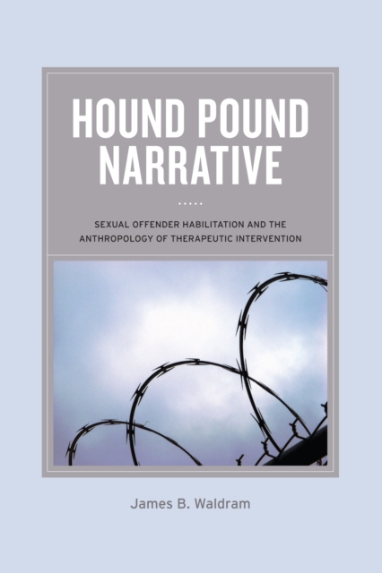 E-book Hound Pound Narrative James B Waldram