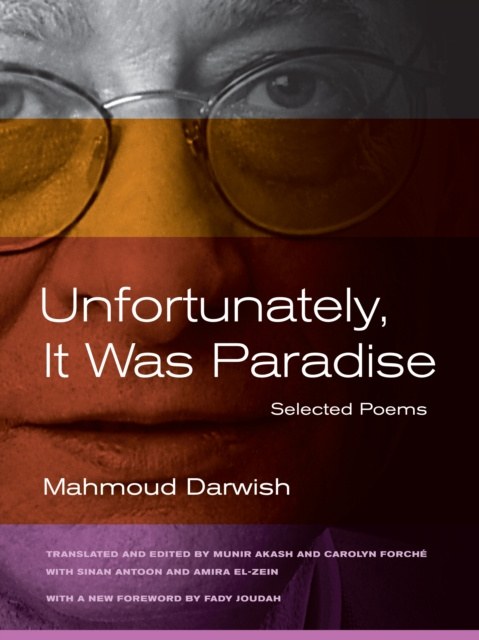 E-kniha Unfortunately, It Was Paradise Mahmoud Darwish