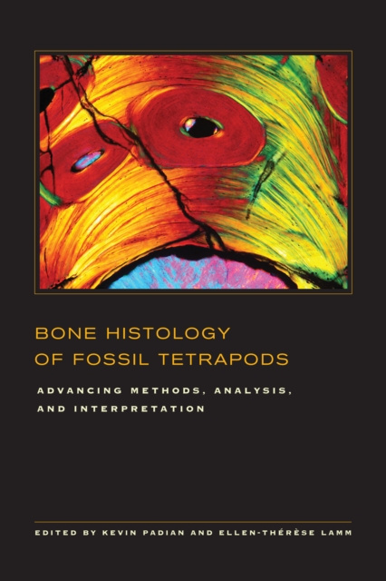 E-kniha Bone Histology of Fossil Tetrapods Kevin Padian