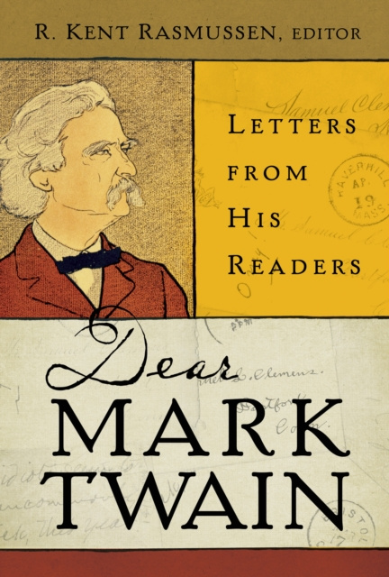 E-knjiga Dear Mark Twain R. Kent Rasmussen