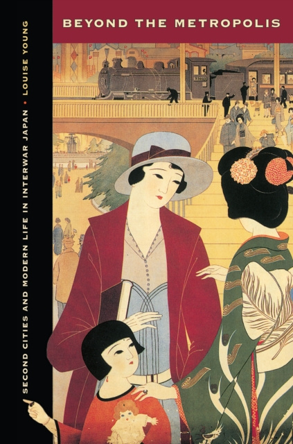 Libro elettronico Beyond the Metropolis Louise Young