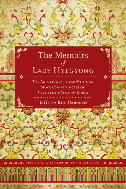 E-kniha Memoirs of Lady Hyegyong JaHyun Kim Haboush