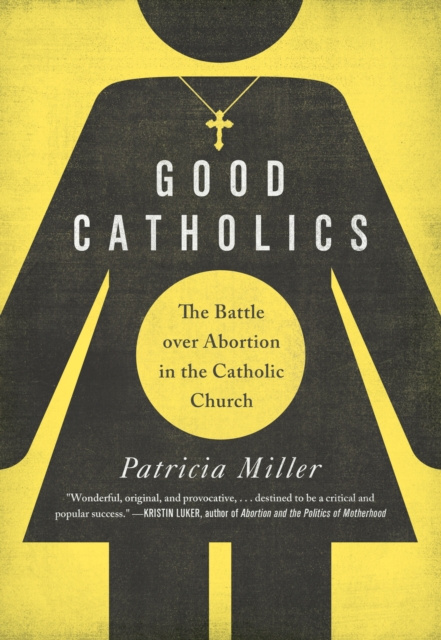 E-book Good Catholics Patricia Miller