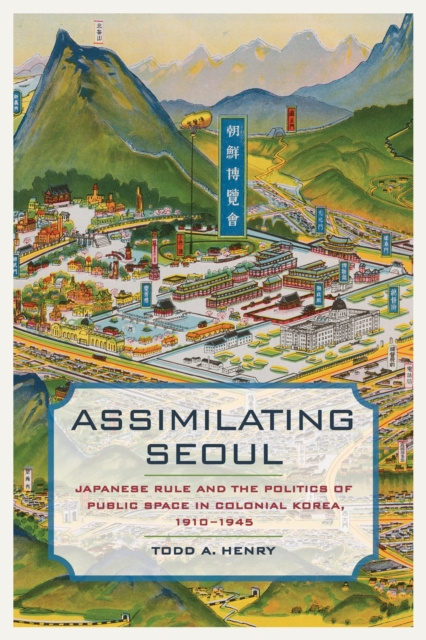 E-Book Assimilating Seoul Todd A. Henry
