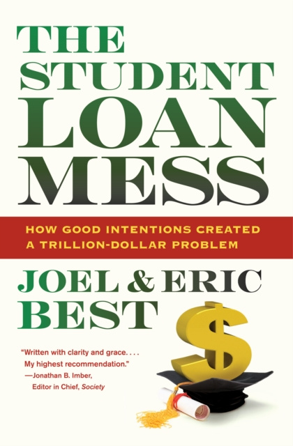 E-book Student Loan Mess Joel Best