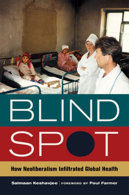 E-knjiga Blind Spot M.D. Salmaan Keshavjee