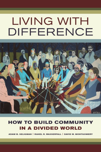 E-book Living with Difference Adam B. Seligman