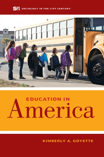 E-kniha Education in America Kimberly A. Goyette