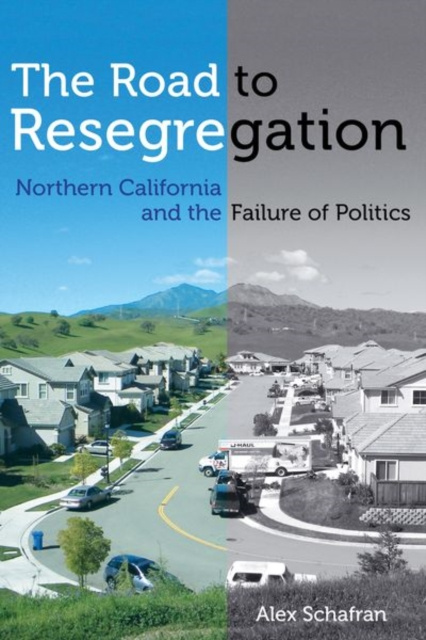 E-book Road to Resegregation Alex Schafran